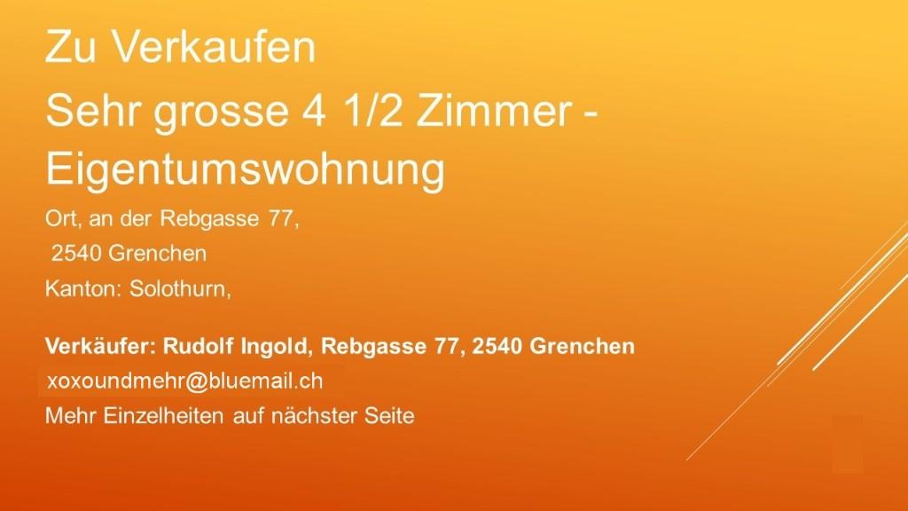 Sehr grosse 4 1/2 Zimmer-Eigentumswohnung zu Verkaufen in Grenchen - Bild 1