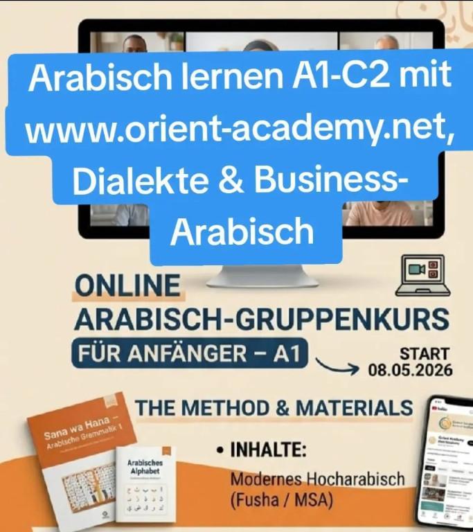 Arabisch A1.1 MSA/Fusha Kurs ab 8.5. mit Orient-Academy.net in Regensdorf - Bild 1